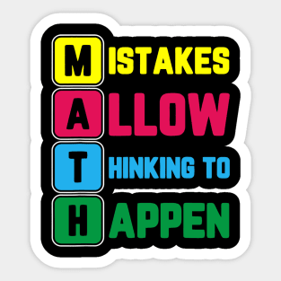 Im Math Teacher Love Math Mistakes Allow Thinking To Happen Sticker